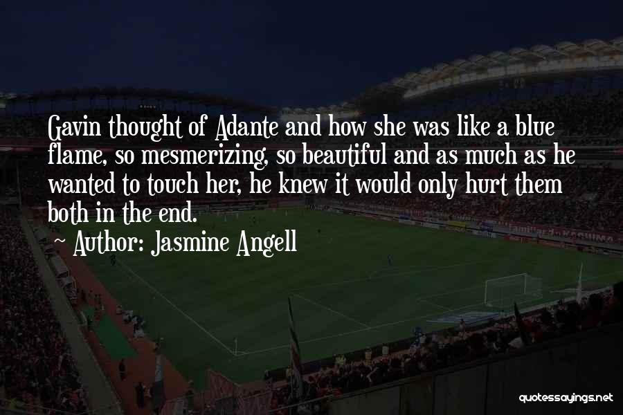 Jasmine Angell Quotes 1619033