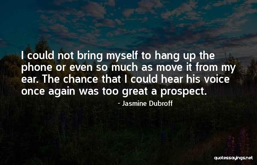 Jasmine Dubroff Quotes 961389