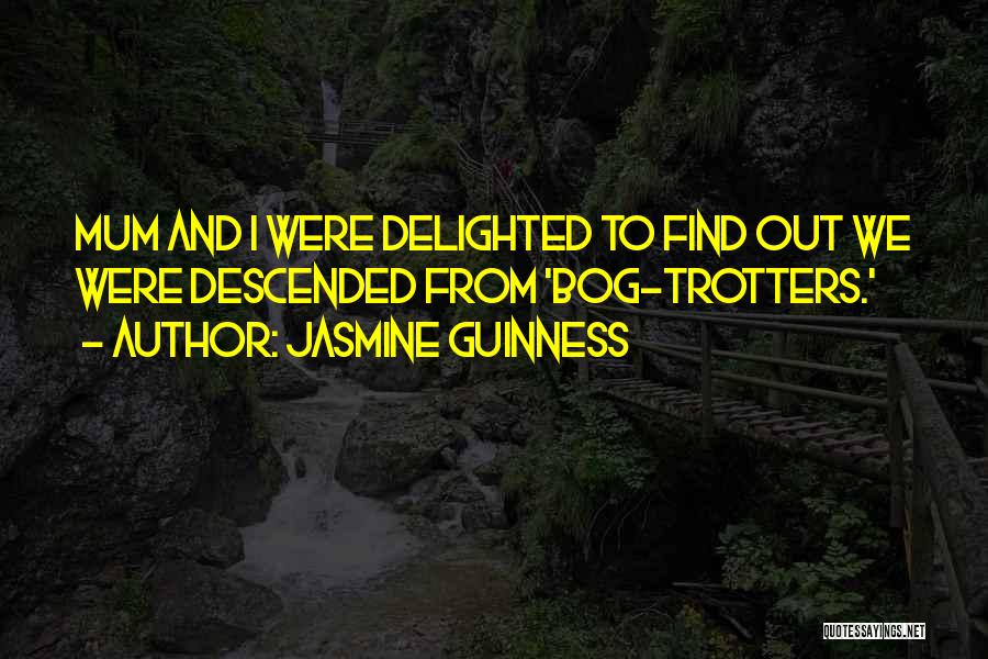 Jasmine Guinness Quotes 133558