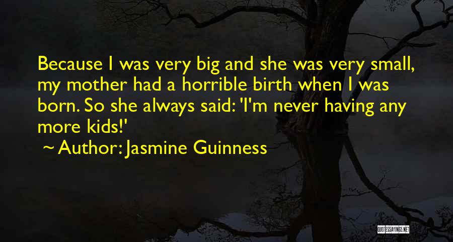 Jasmine Guinness Quotes 1695330