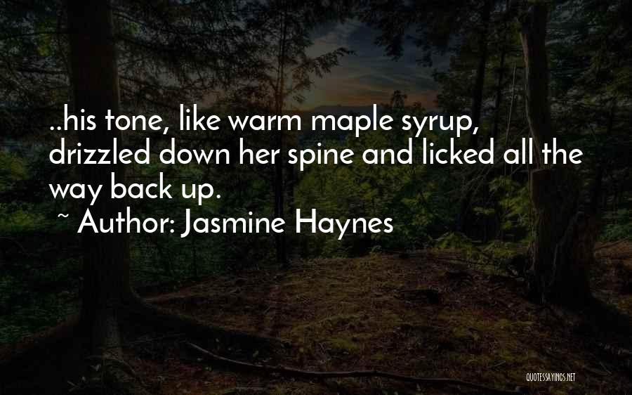 Jasmine Haynes Quotes 451689
