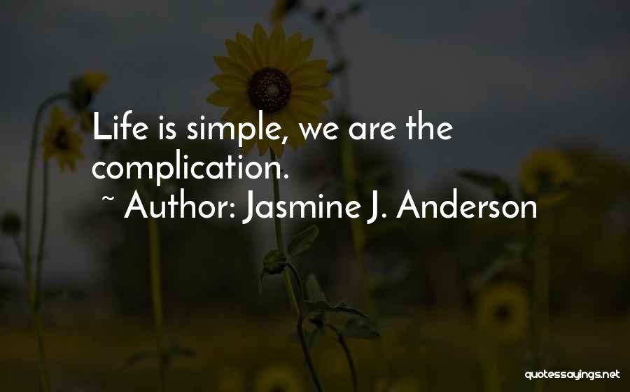 Jasmine J. Anderson Quotes 1402138