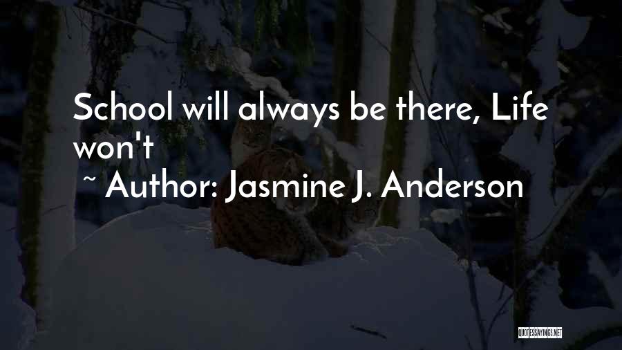 Jasmine J. Anderson Quotes 146900