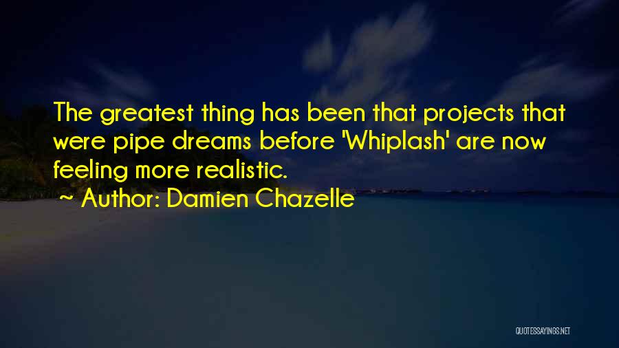 Jasmine Lennard Quotes By Damien Chazelle