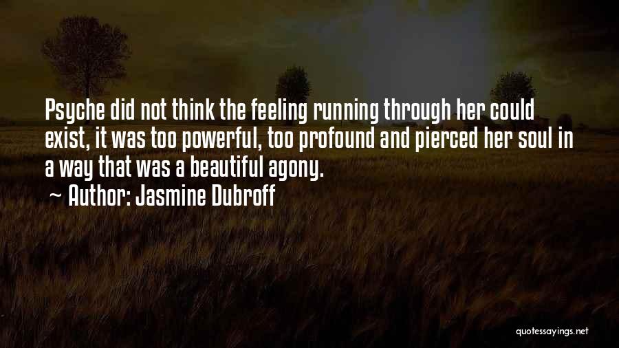 Jasmine Quotes By Jasmine Dubroff