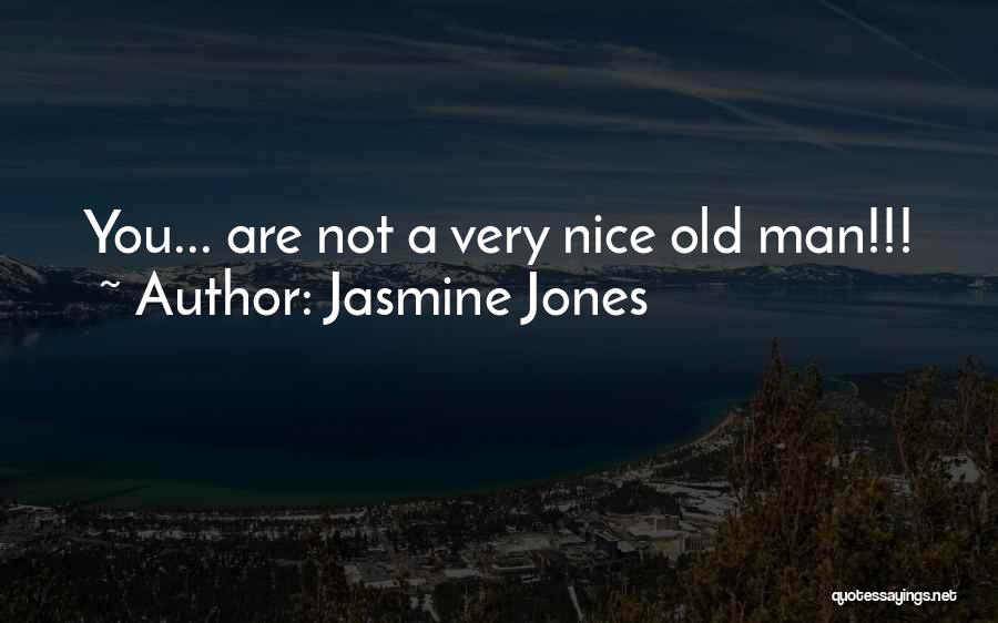 Jasmine Quotes By Jasmine Jones