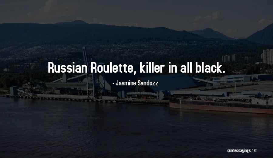 Jasmine Sandozz Quotes 1692367 Jasmine Sandozz Quotes 1692367