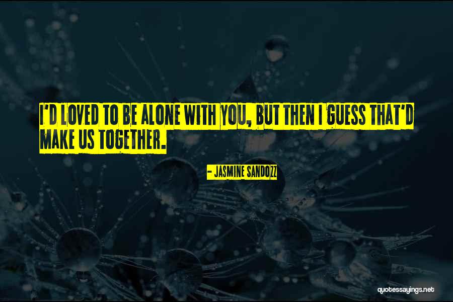 Jasmine Sandozz Quotes 665824 Jasmine Sandozz Quotes 665824