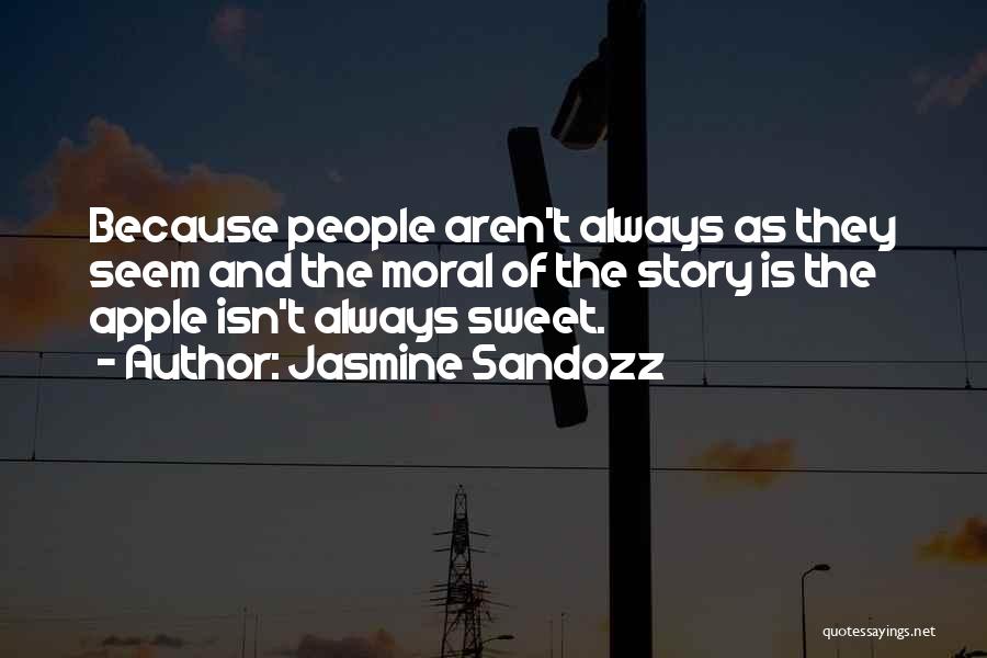 Jasmine Sandozz Quotes 925735