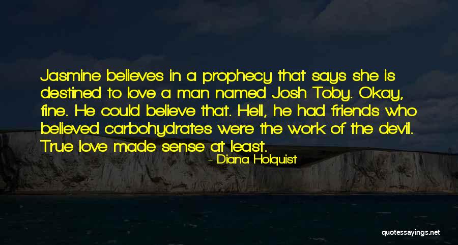 Jasmine V Love Quotes By Diana Holquist Jasmine V Love Quotes By Diana Holquist