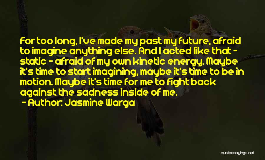 Jasmine Warga Quotes 1666382