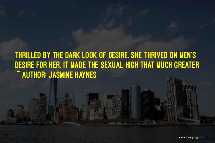 Jasmine's Quotes By Jasmine Haynes