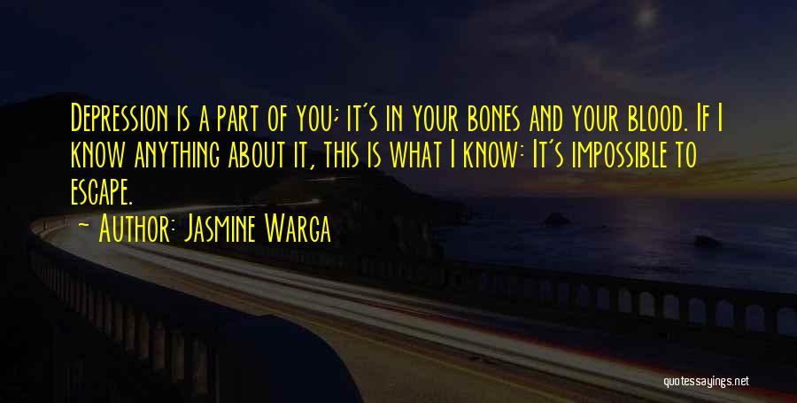 Jasmine's Quotes By Jasmine Warga