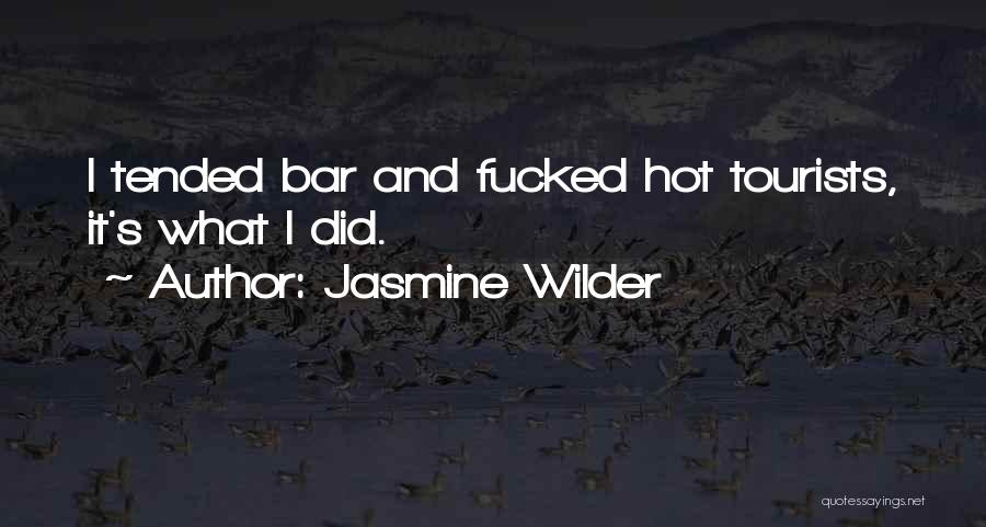 Jasmine's Quotes By Jasmine Wilder