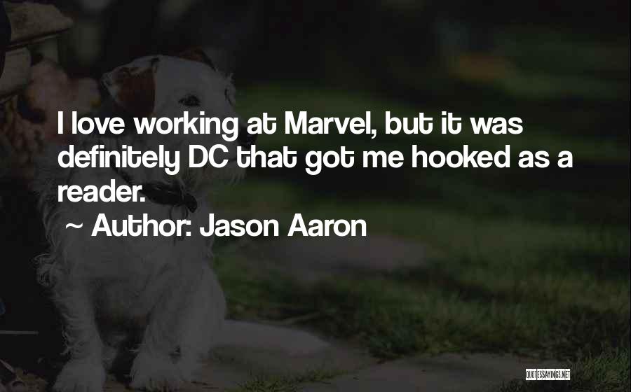 Jason Aaron Quotes 1145333