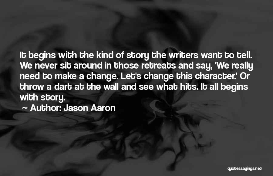Jason Aaron Quotes 1185401