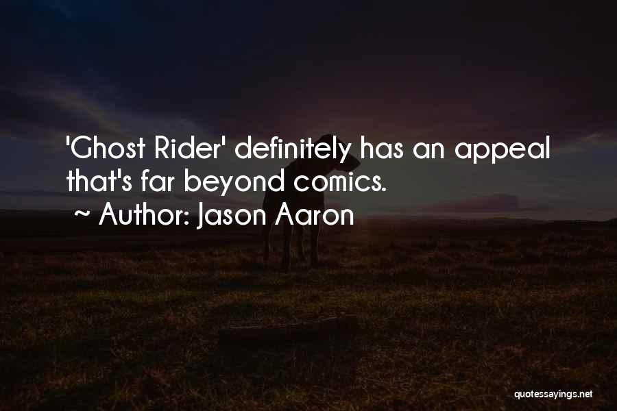 Jason Aaron Quotes 1217663