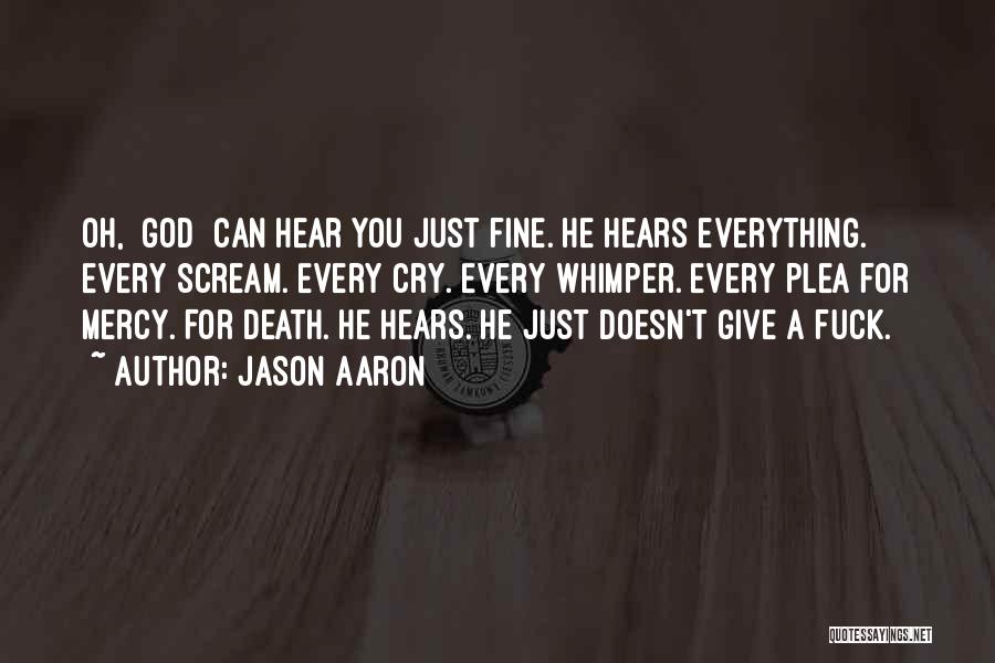 Jason Aaron Quotes 1295429