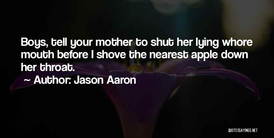 Jason Aaron Quotes 1296335