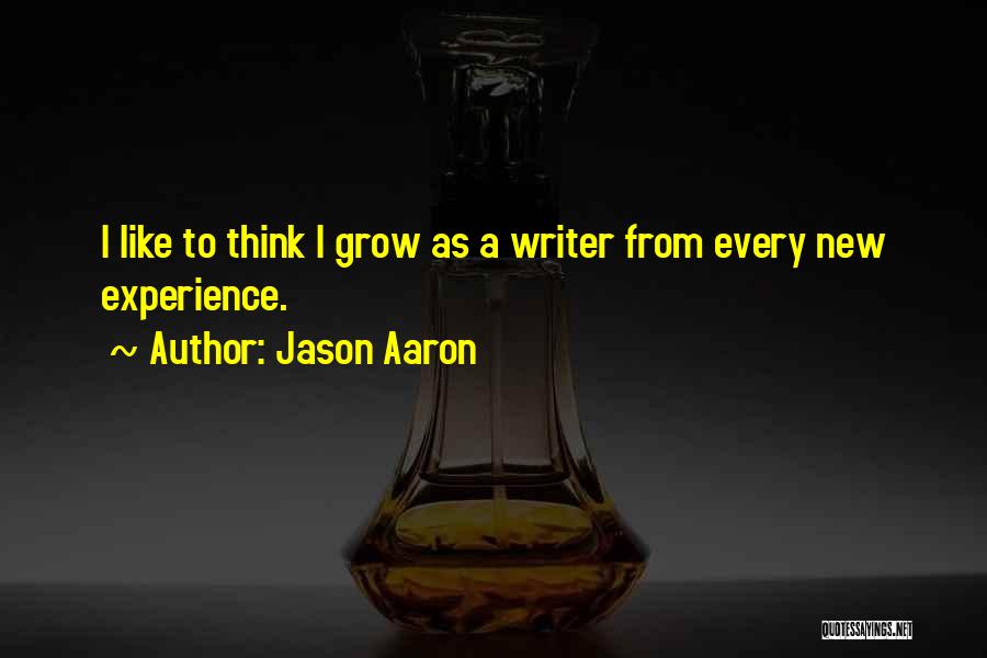 Jason Aaron Quotes 1363540