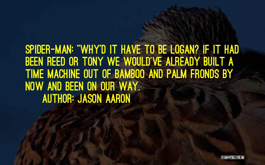 Jason Aaron Quotes 1537712