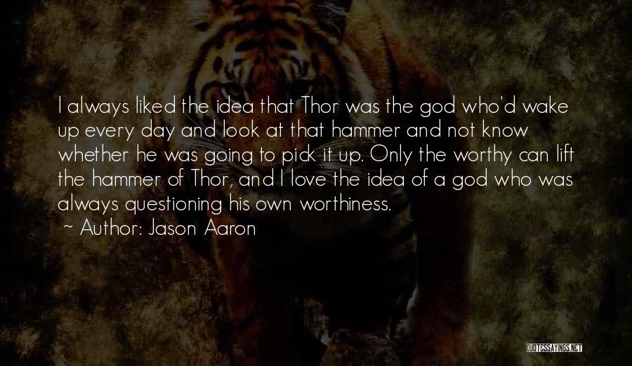 Jason Aaron Quotes 1559231