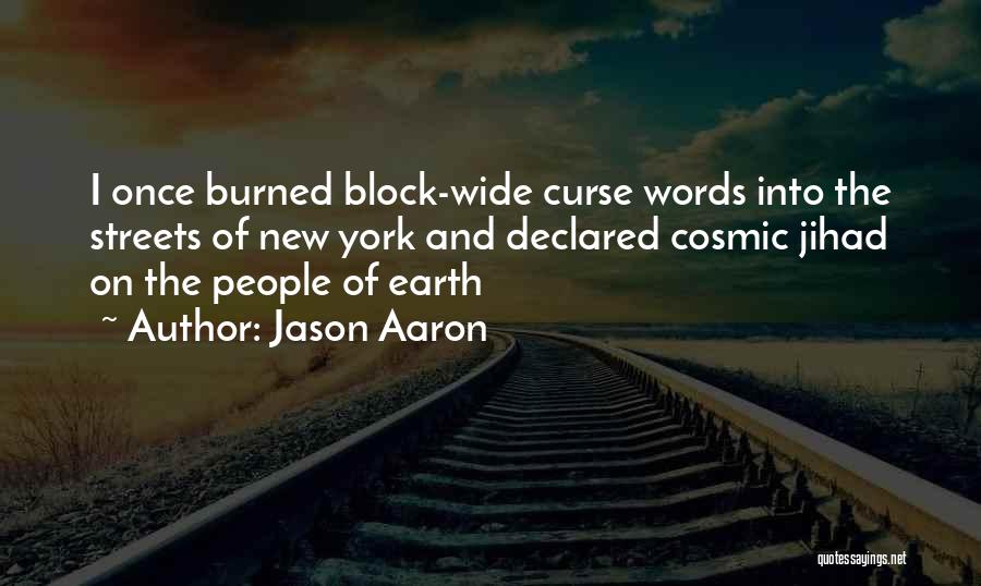 Jason Aaron Quotes 1847963