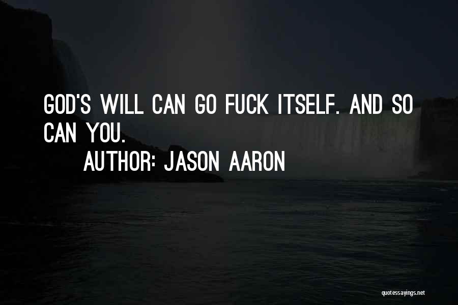 Jason Aaron Quotes 745809