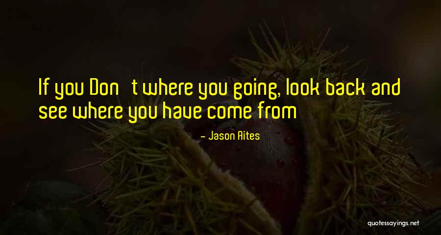 Jason Aites Quotes 513031