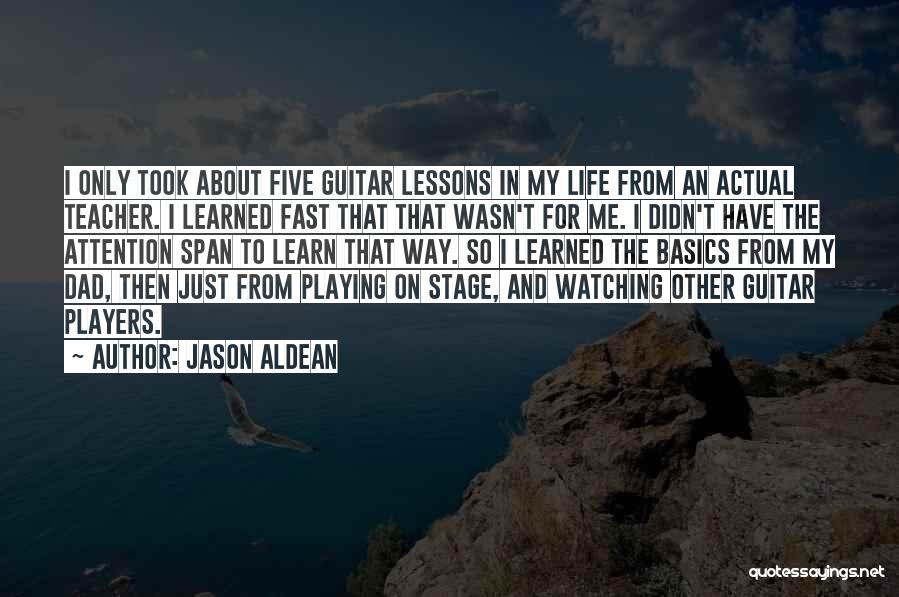 Jason Aldean Quotes 1113557