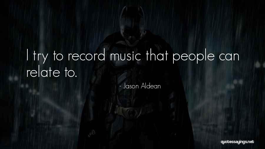 Jason Aldean Quotes 1269739 Jason Aldean Quotes 1269739