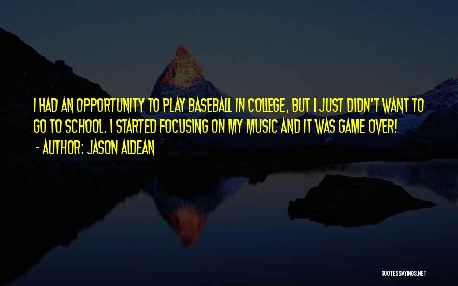 Jason Aldean Quotes 1364680