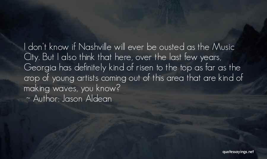 Jason Aldean Quotes 1440577