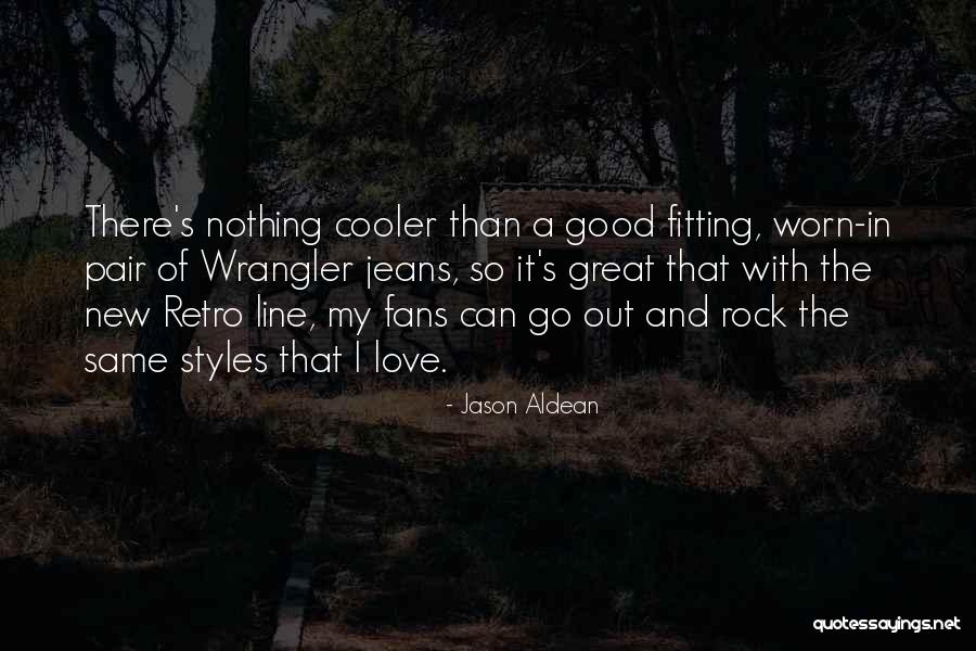 Jason Aldean Quotes 1581447