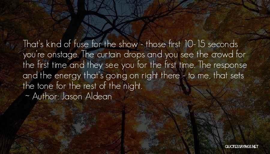 Jason Aldean Quotes 1599439