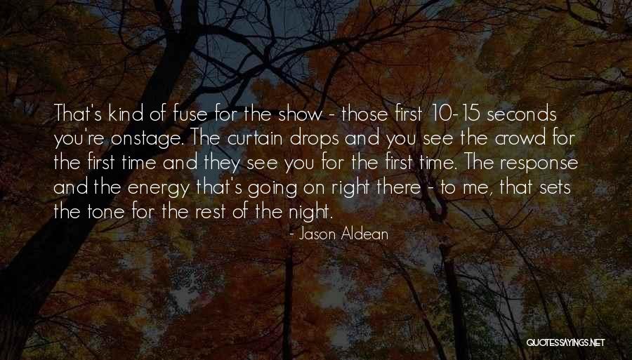 Jason Aldean Quotes 1599439 Jason Aldean Quotes 1599439