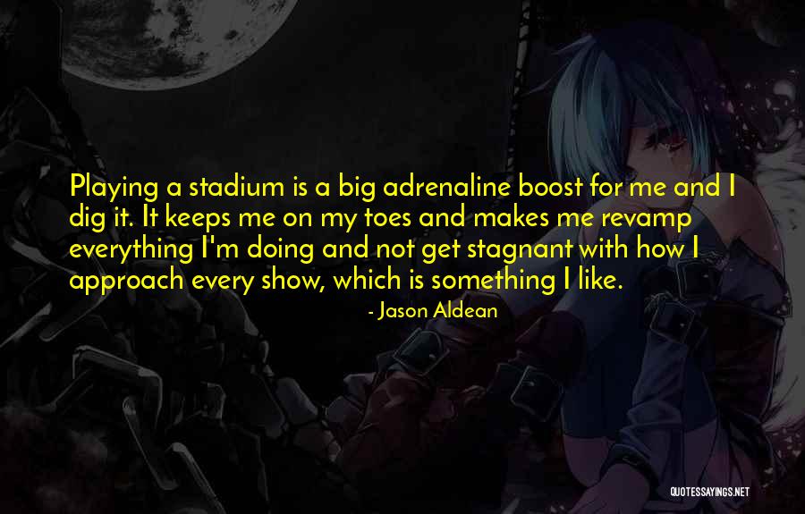 Jason Aldean Quotes 1643546 Jason Aldean Quotes 1643546