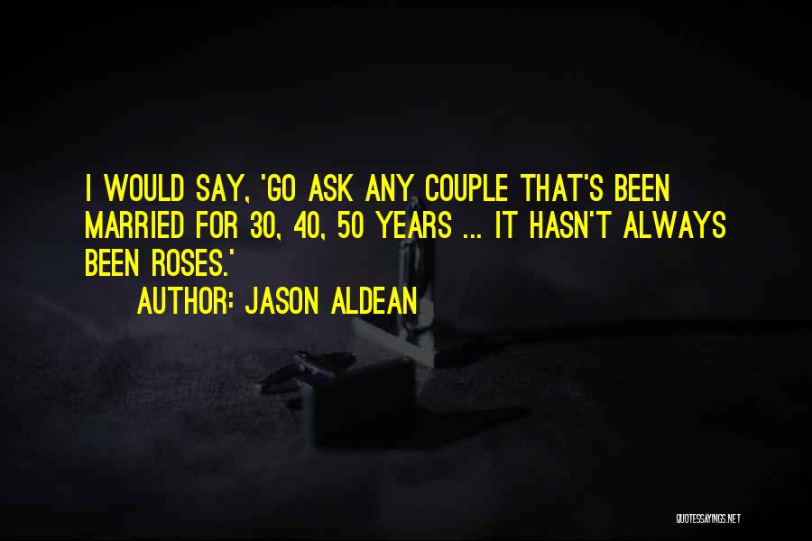 Jason Aldean Quotes 1891036