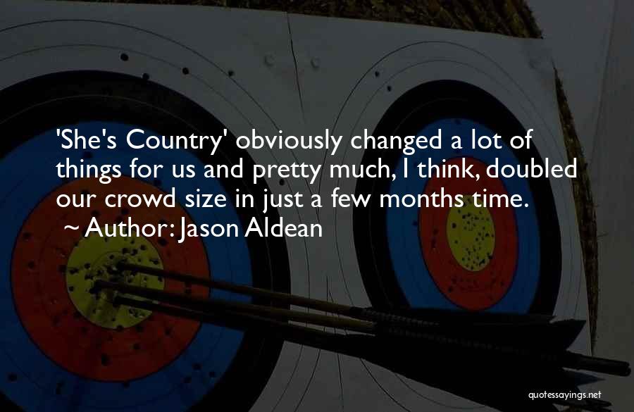 Jason Aldean Quotes 1917091