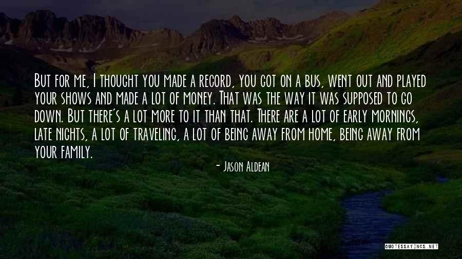 Jason Aldean Quotes 1935447 Jason Aldean Quotes 1935447