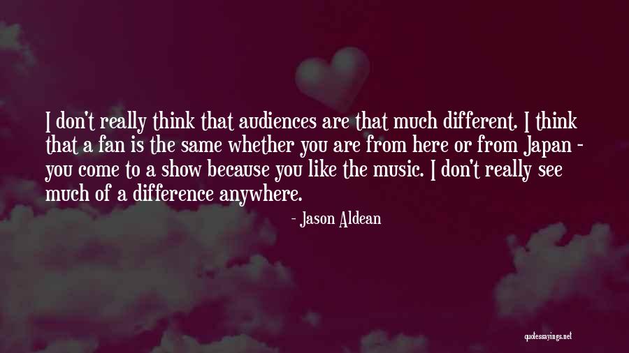 Jason Aldean Quotes 1946893