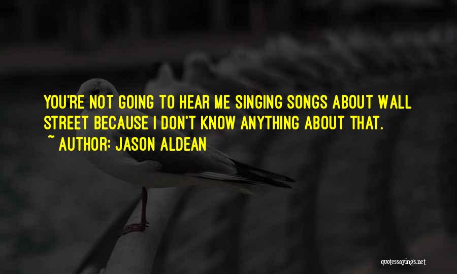 Jason Aldean Quotes 293328