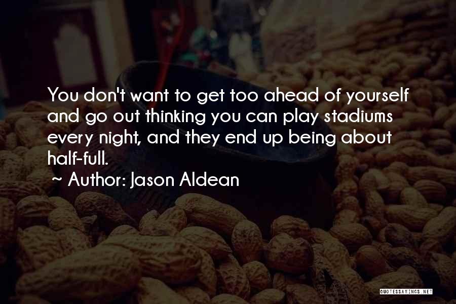 Jason Aldean Quotes 467827