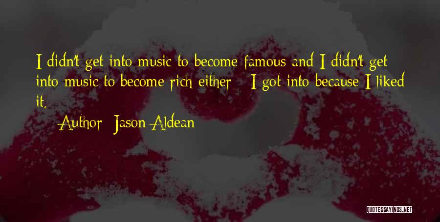 Jason Aldean Quotes 517632