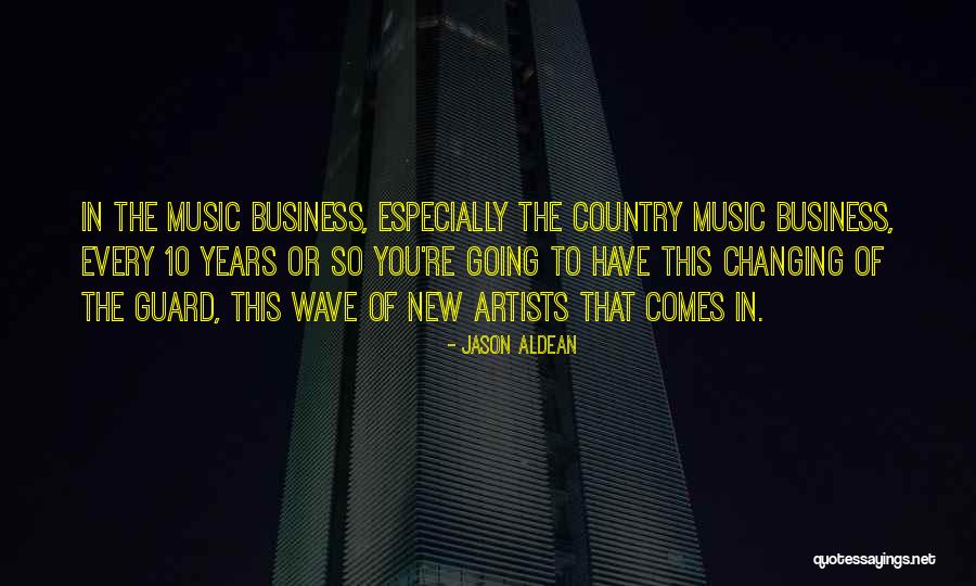 Jason Aldean Quotes 521716