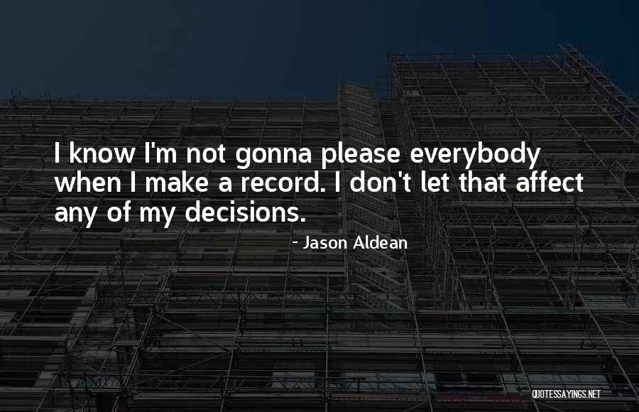 Jason Aldean Quotes 533085 Jason Aldean Quotes 533085