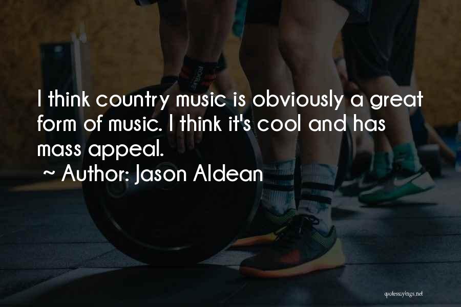 Jason Aldean Quotes 793039