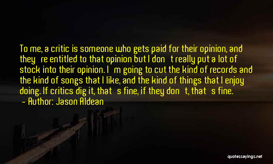 Jason Aldean Quotes 854518