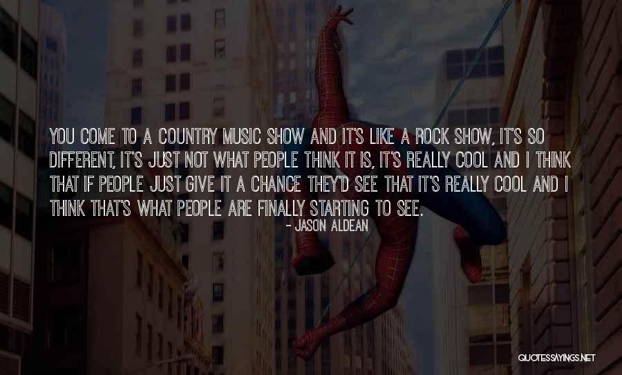 Jason Aldean Quotes 916503