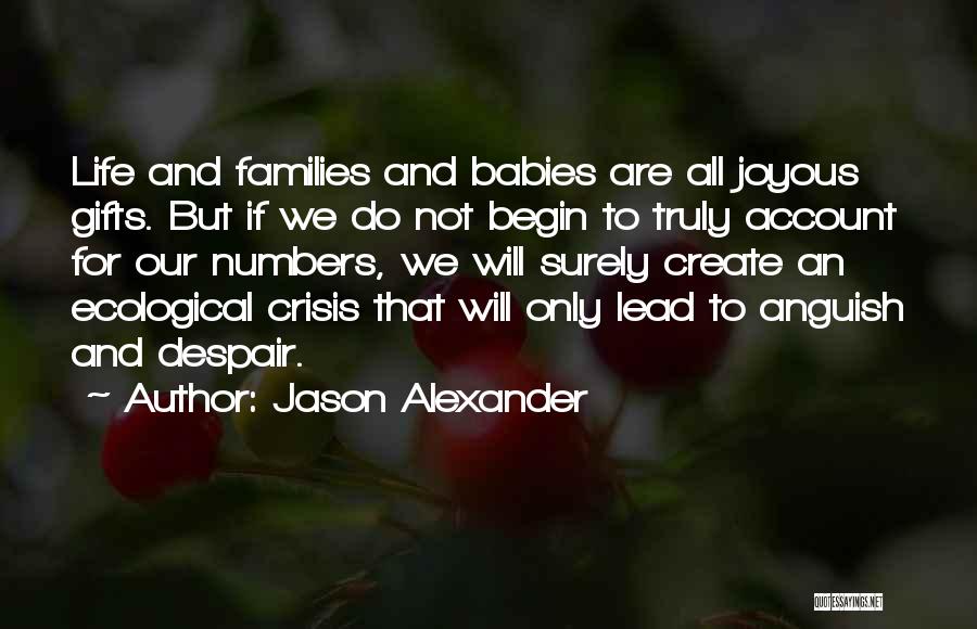 Jason Alexander Quotes 1813538